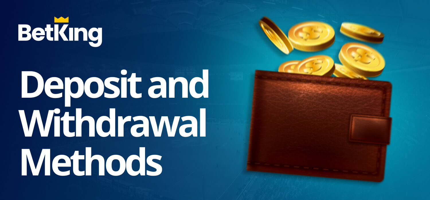 deposit and withdrawal methods