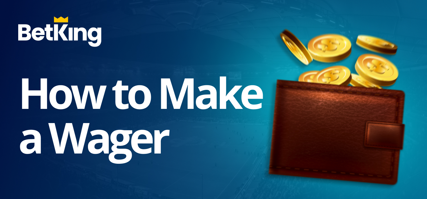 how to make a wager